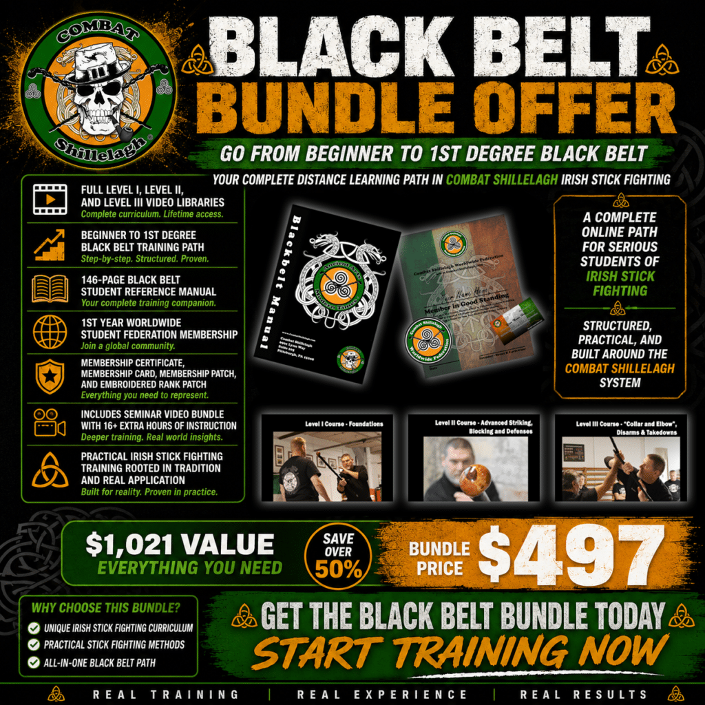 Irish Stick Fighting Black Belt Offer