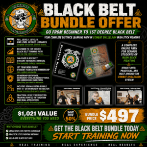 Irish Stick Fighting Black Belt Offer