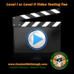 Combat Shillelagh Video Testing Fee