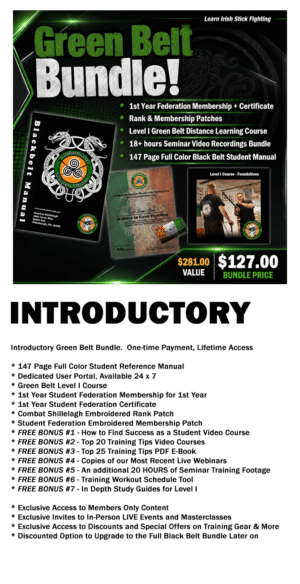 Irish Stick Fighting Green Belt Intro Bundle