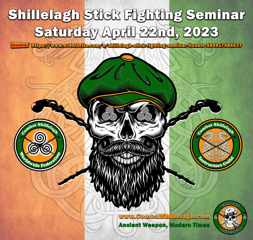 Shillelagh Irish Stick Fighting Seminar Combat Shillelagh