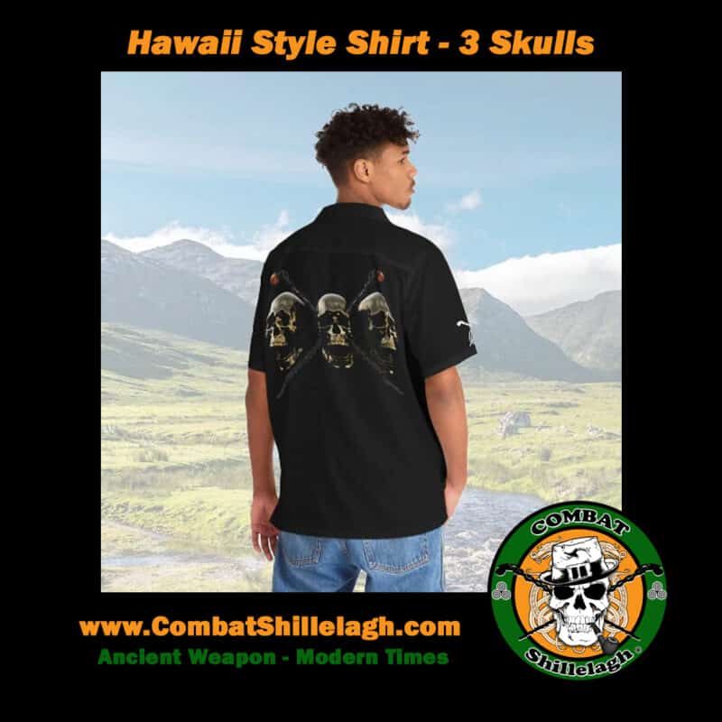 Hawaiian Style shirt with 3 skulls and crossed shillelaghs image on back