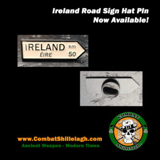 Ireland Road Sign Hat Pin