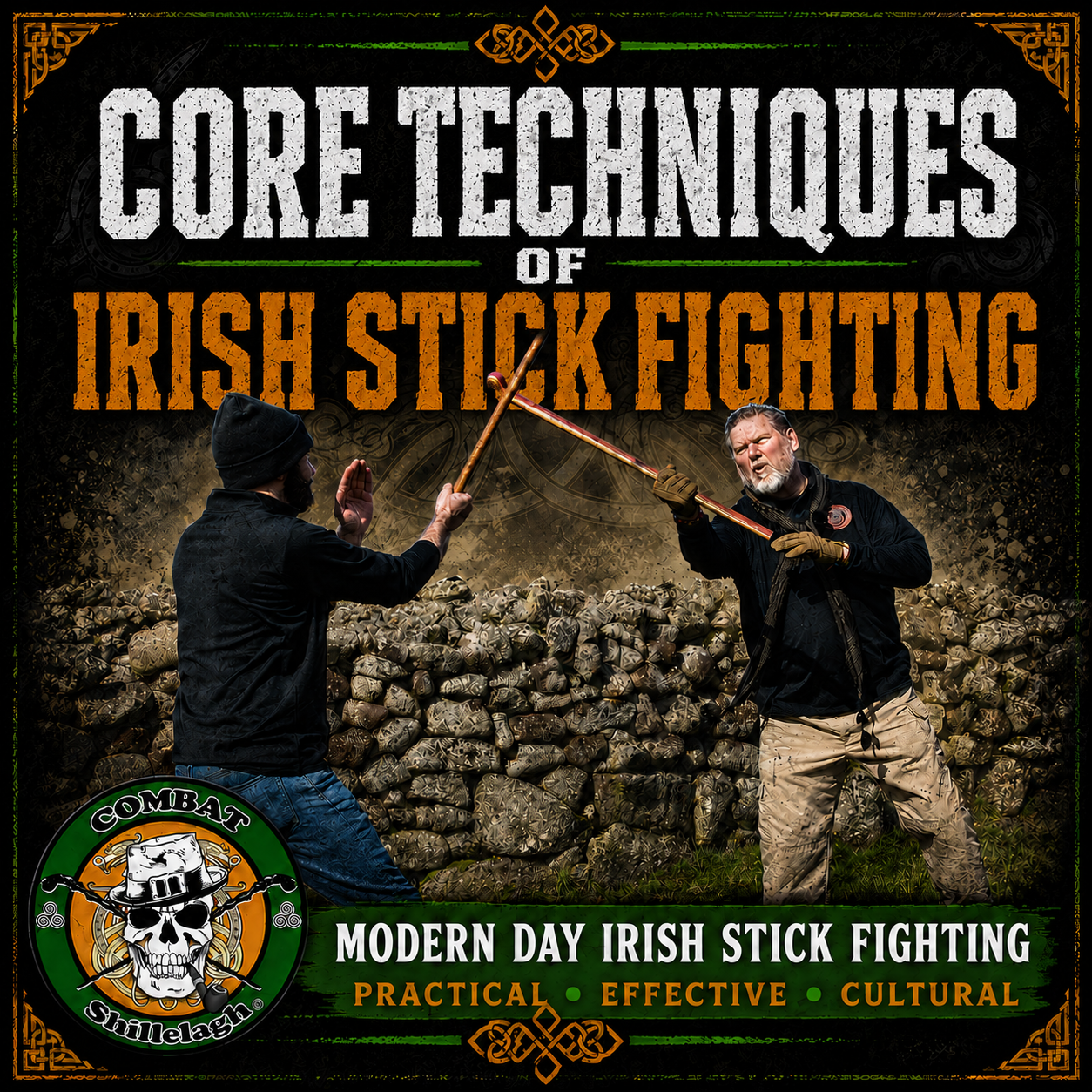 Core Techniques of Irish Stick Fighting